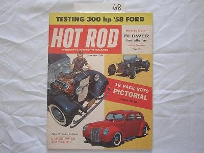 Hot Rod Magazine April 1958 300 HP '58 Ford Glass Slipper '33 Ford Pickup