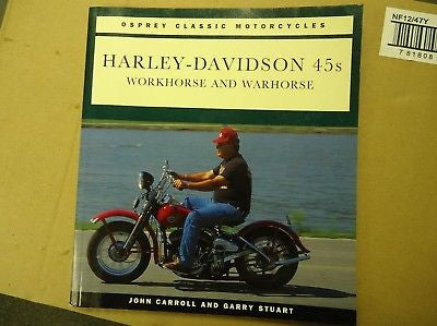Harley-Davidson 45S Workhorse And Warhorse Book Carroll