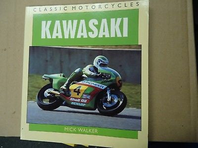 Kawasaki By Mick Walker Classic Motorcycles 1855322994